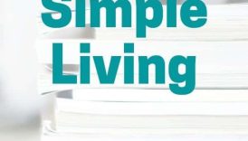 Simplify Your Life with These Easy Healthy Living Strategies  