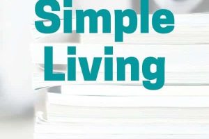 Simplify Your Life with These Easy Healthy Living Strategies