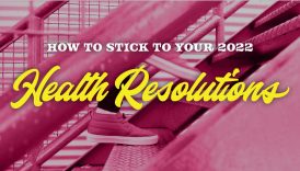 Health Resolutions That Actually Work in 2022  