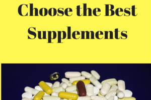 The Ultimate Guide to Choosing the Best Supplements for a Healthy Lifestyle