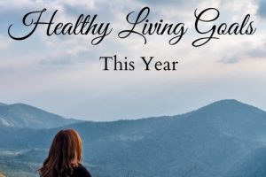 From Goals to Reality: How to Implement Your Healthy Life Program