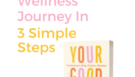 The Path to Wellness: 3 Steps Toward a Healthier Lifestyle  