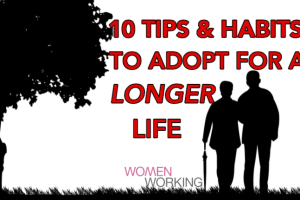 The Road to a Longer Life: 10 Habits Worth Adopting