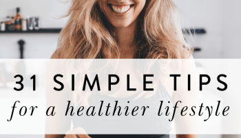 Making Wellness a Priority: Tips for Simply Healthy Living