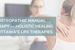 Holistic Healing: Osteopathy's Role in Your Pursuit of Healthy Living