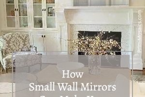 The Power of Reflection: How a Small Wall Mirror Can Transform Your Space