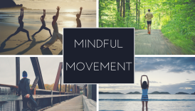 Mindful Movement: A Pillar of Healthy Living  