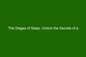 Unveiling the Secrets of a Restful Night's Sleep